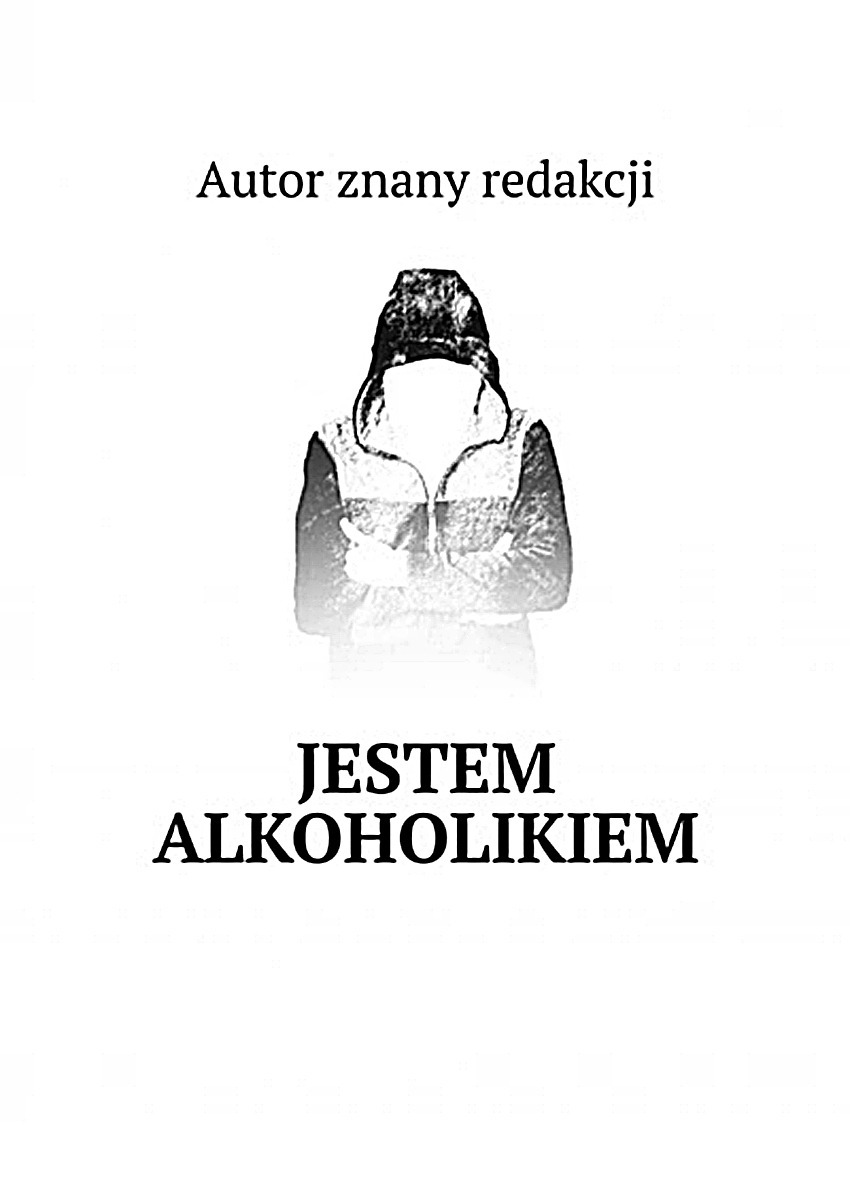 Jestem alkoholikiem
